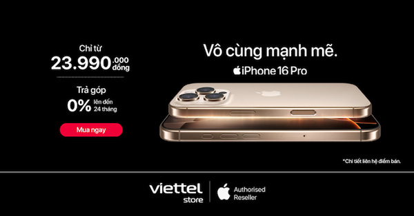 Viettel Store - Địa chỉ mua iPhone 16 chính hãng, uy tín